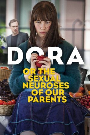 Dora or The Sexual Neuroses of Our Parents's poster