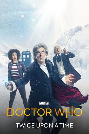Doctor Who: Twice Upon a Time's poster