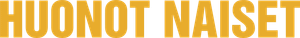 Huonot naiset's poster