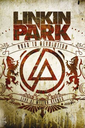 Linkin Park: Road to Revolution - Live at Milton Keynes's poster