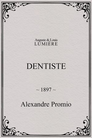 Dentiste's poster