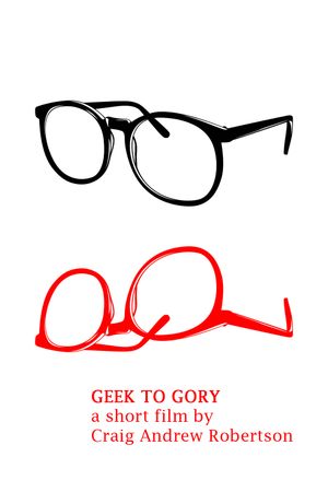 Geek to Gory's poster