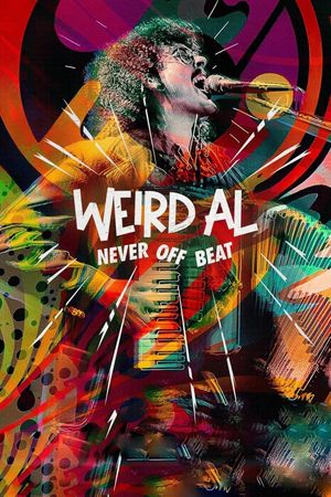 Weird Al: Never Off Beat's poster