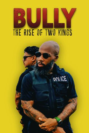 Bully: The Rise of Two Kings's poster