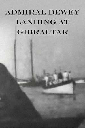 Admiral Dewey Landing at Gibraltar's poster