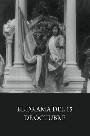 El drama del 15 de Octubre's poster