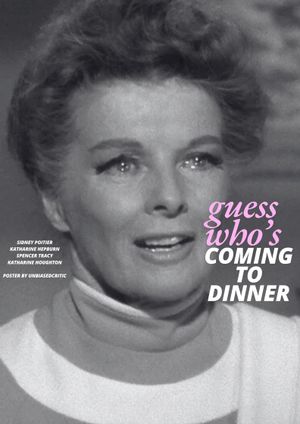 Guess Who's Coming to Dinner's poster