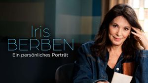 Iris Berben - Ein persönliches Porträt's poster