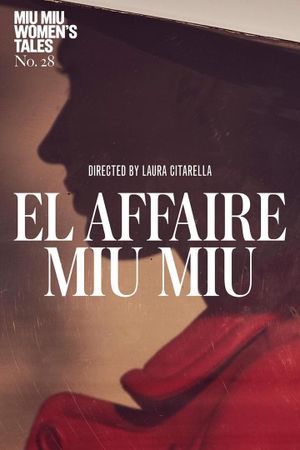 The Miu Miu Affair's poster