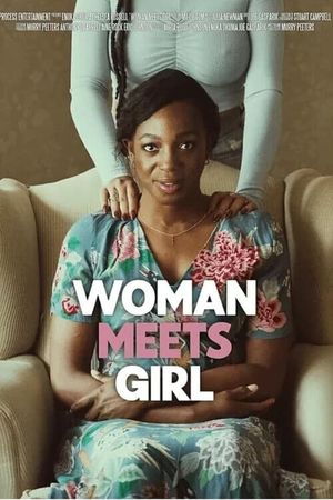 Woman Meets Girl's poster