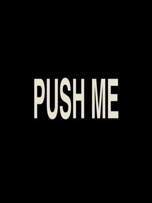 Push Me's poster