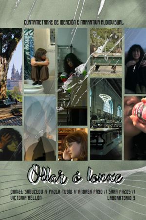 Ollar ao lonxe's poster
