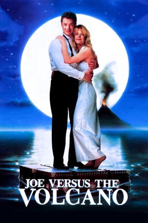 Joe Versus the Volcano's poster image