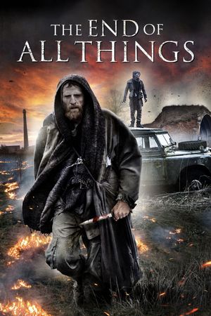 The End of All Things's poster