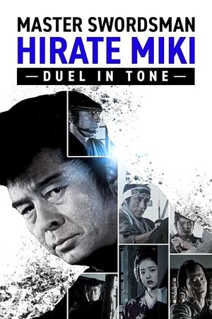 Master Swordsman Hirate Miki - Duel in Tone's poster