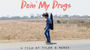 Doin' My Drugs's poster