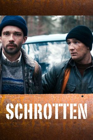 Schrotten!'s poster