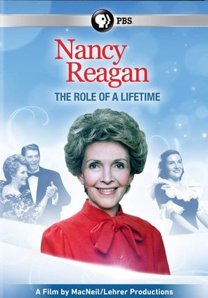 Nancy Reagan: The Role of a Lifetime's poster