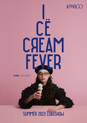 Ice Cream Fever's poster