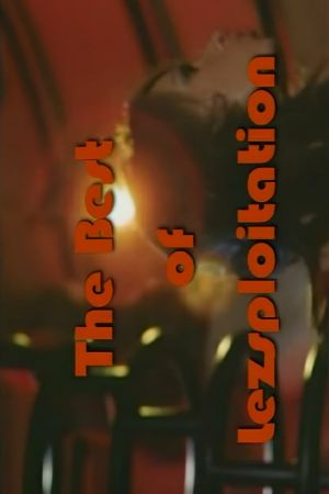 Triple X Selects: The Best of Lezsploitation's poster