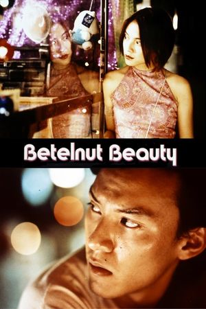 Betelnut Beauty's poster