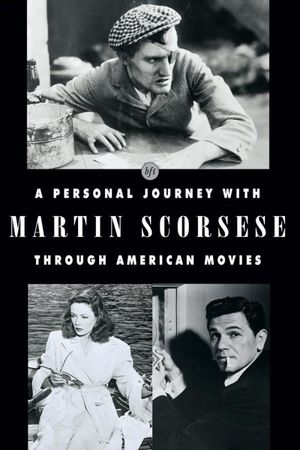 A Personal Journey with Martin Scorsese Through American Movies's poster