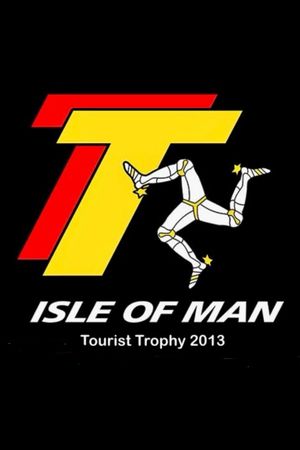 Isle of Man Tourist Trophy 2013, The TT Experience's poster