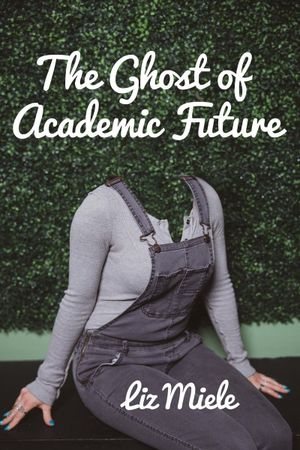 The Ghost of Academic Future's poster