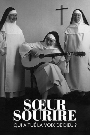 Sœur Sourire: Who Killed the Voice of God?'s poster