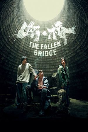 The Fallen Bridge's poster