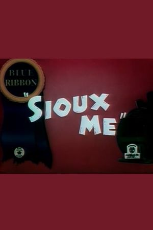 Sioux Me's poster