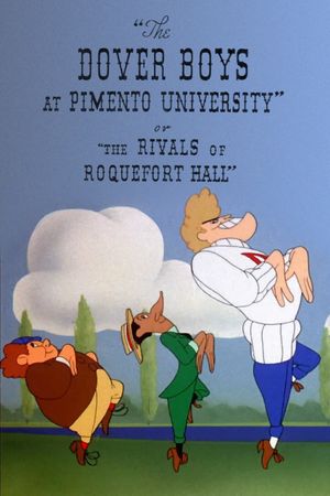 The Dover Boys at Pimento University or The Rivals of Roquefort Hall's poster
