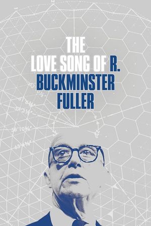 The Love Song of R. Buckminster Fuller's poster