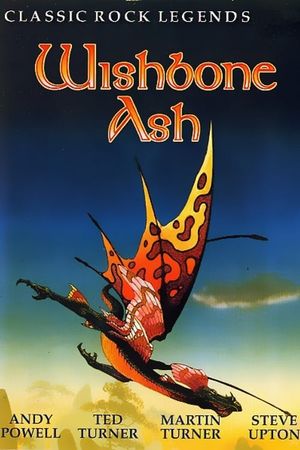 Wishbone Ash - Classic Rock Legends's poster