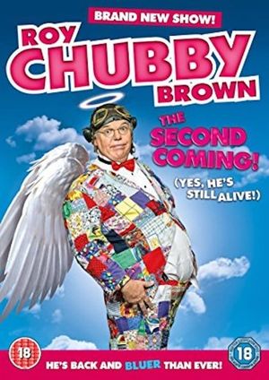 Roy Chubby Brown: The Second Coming's poster