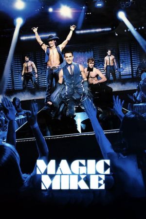 Magic Mike's poster
