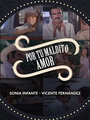 Por tu maldito amor's poster