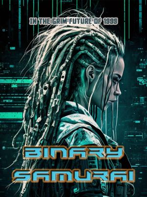 Binary Samurai's poster