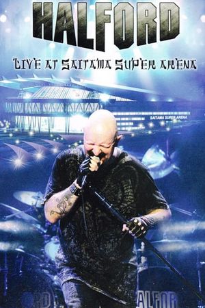 Halford: Live At Saitama Super Arena's poster image