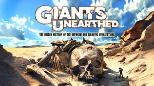 Giants Unearthed: The Hidden History of the Nephilim and Gigantic Civilizations's poster