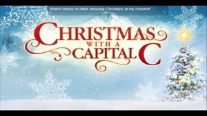 Christmas with a Capital C's poster