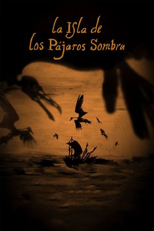 La Isla de los Pájaros Sombra's poster