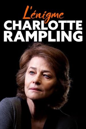 The Enigmatic Charlotte Rampling's poster