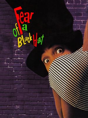 Fear of a Black Hat's poster