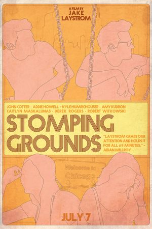 Stomping Grounds's poster