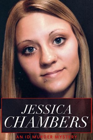 Jessica Chambers: An ID Murder Mystery's poster