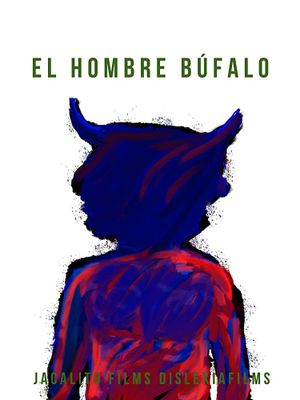 El Hombre Búfalo's poster