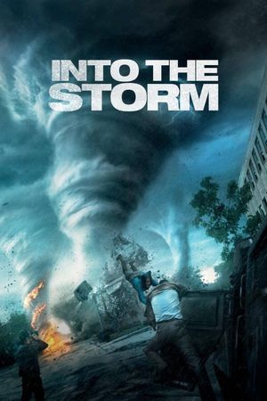 Into the Storm's poster