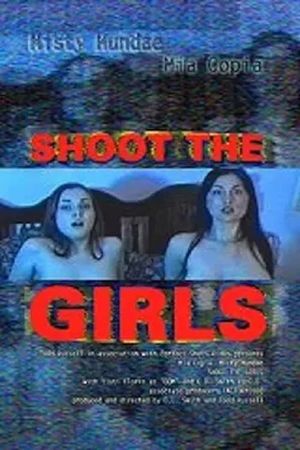 Shoot the Girls's poster