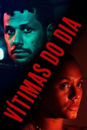 Vítimas do Dia's poster